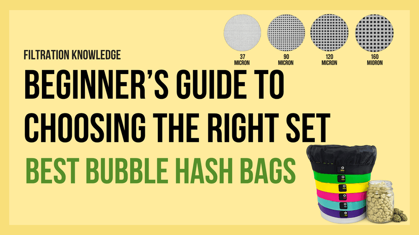 Best Bubble Hash Bags for Beginners: How to Choose the Right Set for Easy and Efficient Filtration